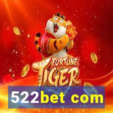 522bet com